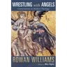 Wrestling with Angels: Conversations in Modern Theology