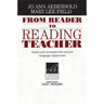 From Reader to Reading Teacher: Issues and Strategies for Second Language Classrooms