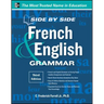 Side-By-Side French and English Grammar, 3rd Edition