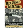 True Crime: Missouri