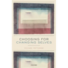 Choosing for Changing Selves