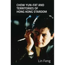 Chow Yun-Fat and Territories of Hong Kong Stardom