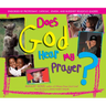 Does God Hear My Prayer?