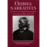 Ojibwa Narratives: Of Charles and Charlotte Kawbawgam and Jacques LePique, 1893-1895