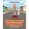 Going For A Walk With Papa: Story Of Houses