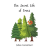 The Secret Life of Trees