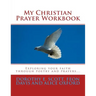 My Christian Prayer Workbook