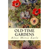 Old-Time Gardens