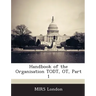 Handbook of the Organisation Todt, OT, Part 1