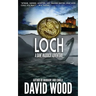 Loch: A Dane Maddock Adventure