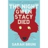 Night Gwen Stacy Died