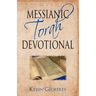 Messianic Torah Devotional: Messianic Jewish Devotionals for the Five Books of Moses