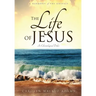 The Life of Jesus