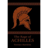 The Rage of Achilles