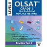 Olsat Grade 1 (2nd Grade Entry) Level B: Practice Test One Gifted and Talented Prep Grade 1 for Otis Lennon School Ability Test