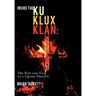 Inside the Ku Klux Klan: The Rise and Fall of a Grand Dragon