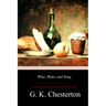 Wine, Water, and Song