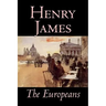 The Europeans by Henry James, Fiction, Classics