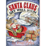 Santa Claus, Get Well Soon