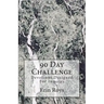 90 Day Challenge: Devotions Designed For Inmates
