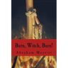 Burn, Witch, Burn!
