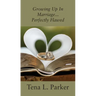 Growing Up In Marriage...Perfectly Flawed