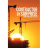 Contractor by Surprise