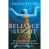 Reliance on the Light: Psychic Protection with the Lords of Karma and the Goddess