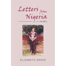 Letters From Nigeria: Volume 2