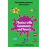 Phonics With Consonants and Vowels