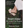 Storytime for Grown-Up Women and the girls who will become them
