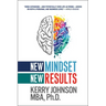 New Mindset, New Results