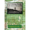 LZ Sitting Duck: The Fight for FSB Argonne
