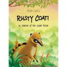 Rusty Coati: In Search of the Great River