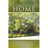 Find a Place to Call Home: A Historical Nonfiction Novel