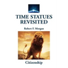 Time Statues Revisited: Citizenship