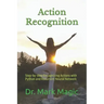 Action Recognition: Step-by-step Recognizing Actions with Python and Recurrent Neural Network