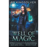 Well of Magic: An Urban Fantasy