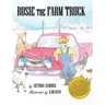 Rosie the Farm Truck