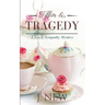 Tiffin & Tragedy