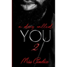 A Drug Called You 2