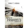 Gaining Heaven's Perspective: A Guide to Hearing and Seeing the Voice of God