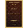 John Eliot: The Apostle to the Indians