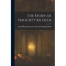 The Story of Naughty Kildeen