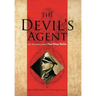 The Devil's Agent: Life, Times and Crimes of Nazi Klaus Barbie
