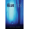 Mr. Bluestick