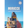 Morocco: Land of the Setting Sun