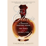 Elixir: A Parisian Perfume House and the Quest for the Secret of Life