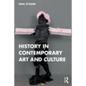 History in Contemporary Art and Culture