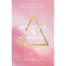 Intuitive Alignment: An Oracle Of 64 Messages For Your Soul's Journey